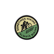 Restrap Sometimes Hiking Patch